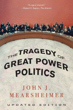 John J. Mearsheimer - The Tragedy of Great Power Politics