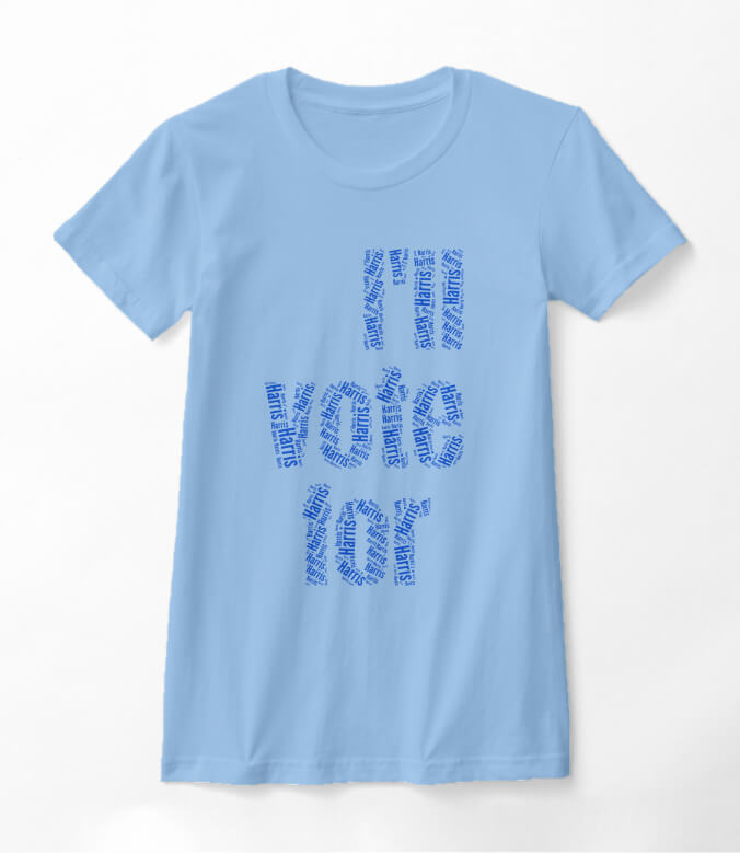 TRUMP vs. HARRIS / I'll vote for… Harris B+C Blue T-Shirt